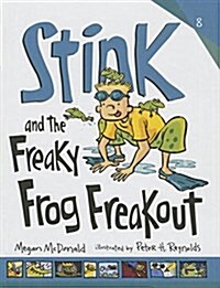 Stink and the Freaky Forg Freakout (Prebound)