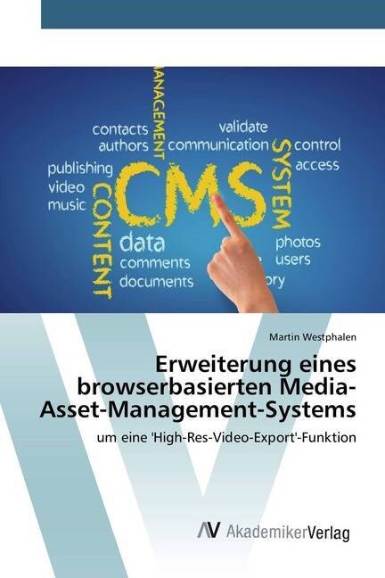 Erweiterung Eines Browserbasierten Media-Asset-Management-Systems (Paperback)