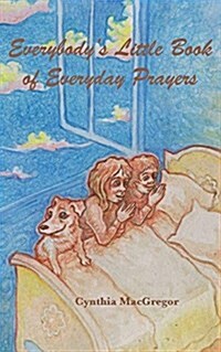 Everybodys Little Book of Everyday Prayers (Paperback)