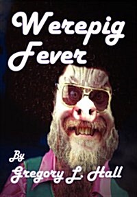 Werepig Fever (Hardcover)