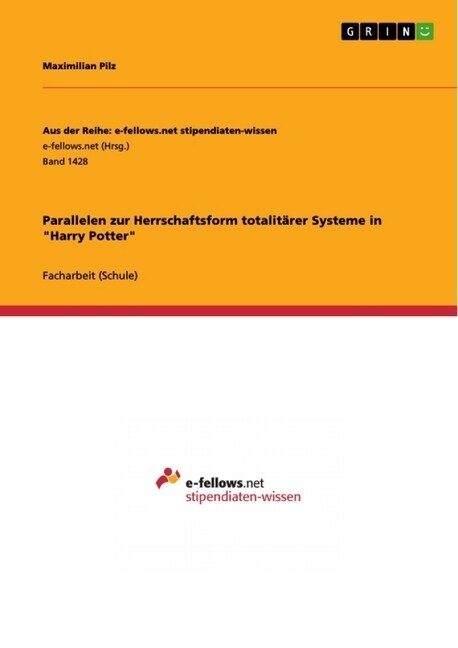 Parallelen zur Herrschaftsform totalit?er Systeme in Harry Potter (Paperback)