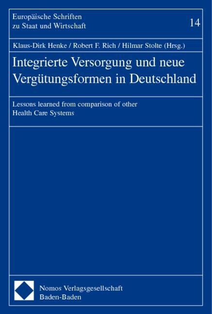 Integrierte Versorgung Und Neue Vergutungsformen in Deutschland: Lessons Learned from Comparison of Other Health Care Systems (Paperback)