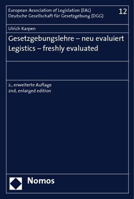 Gesetzgebungslehre - Neu Evaluiert - Legistics - Freshly Evaluated (Paperback, 2, 2., Erweiterte)