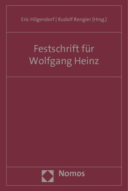 Festschrift Fur Wolfgang Heinz: Zum 70. Geburtstag (Hardcover)