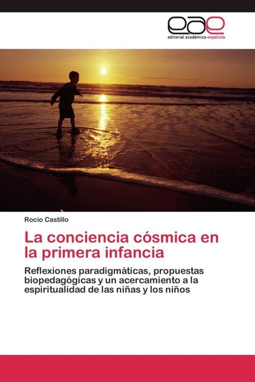 La conciencia c?mica en la primera infancia (Paperback)