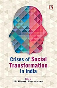 Crises of Social Transformation in India (Hardcover)