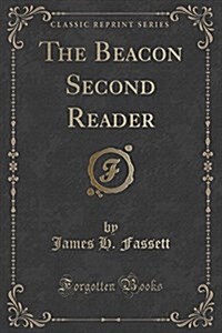 The Beacon Second Reader (Paperback)