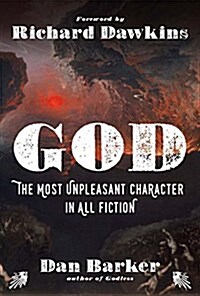 God: The Most Unpleasant Character in All Fiction (Hardcover)