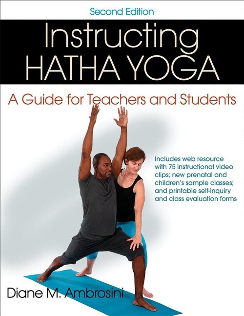 Instructing Hatha Yoga: A Guide for Teachers and Students (Paperback, 2)