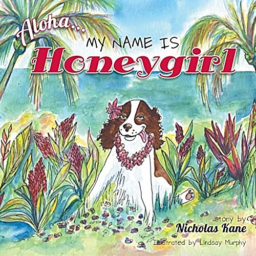 Aloha...My Name Is Honeygirl (Paperback)