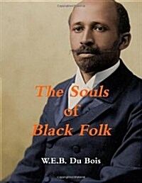 The Souls of Black Folk (Paperback)