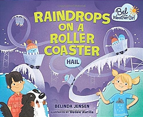 Raindrops on a Roller Coaster: Hail (Paperback)