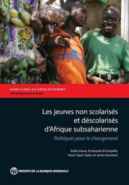 Les jeunes non scolaris? dAfrique subsaharienne (Paperback)