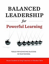 Balanced Leadership for Powerful Learning (Paperback)
