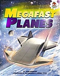 Megafast Planes (Library Binding)