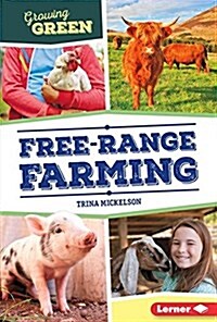 Free-Range Farming (Library Binding)