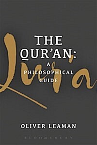 The Quran: A Philosophical Guide (Paperback)