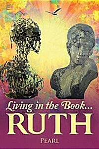 Living in the Book ... Ruth (Paperback)