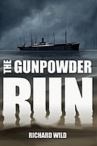 The Gunpowder Run (Paperback)