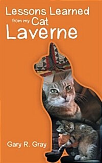 Lessons Learned from My Cat Laverne (Paperback)