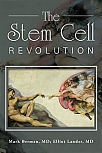 The Stem Cell Revolution (Paperback)