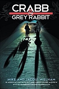 Crabb & the Grey Rabbit (Paperback)