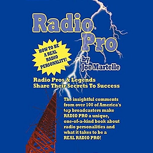 Radio Pro: The Making of an On-Air Personality and What It Takes (Audio CD)