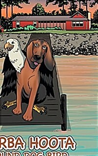 Herba Hoota Hound Dog Bird (Hardcover)