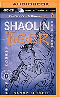 Samurai Kids #3: Shaolin Tiger (MP3 CD)