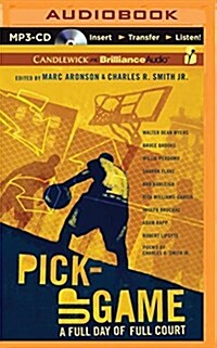 Pick-Up Game: A Full Day of Full Court (MP3 CD)