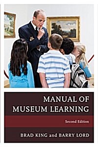 The Manual of Museum Learning (Hardcover, 2)