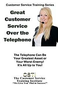 Great Customer Service Over the Telephone (Paperback)