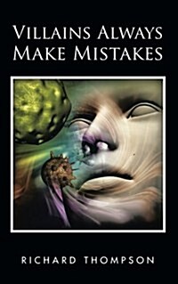 Villains Always Make Mistakes (Paperback)