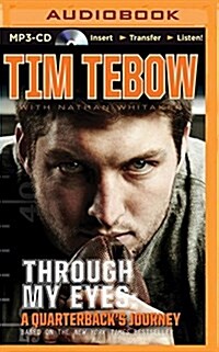 Through My Eyes: A Quarterbacks Journey, Young Readers Edition (MP3 CD)