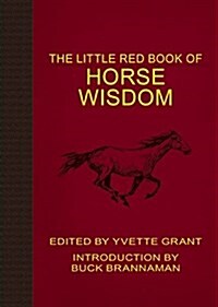 The Little Red Book of Horse Wisdom (Paperback)