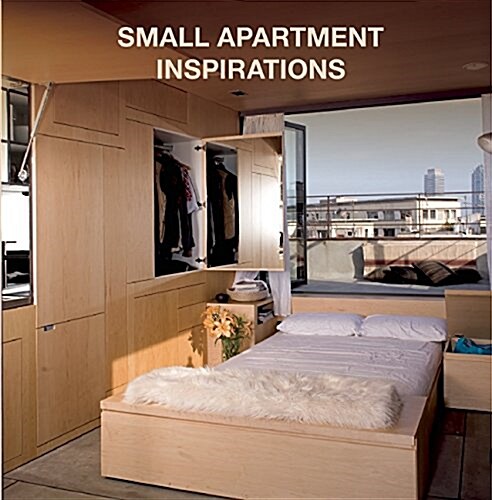 Small Apartment Inspirations (Hardcover)