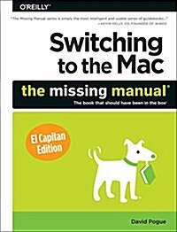 Switching to the Mac: The Missing Manual, El Capitan Edition (Paperback)