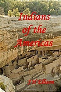 Indians of the Americas (Paperback)