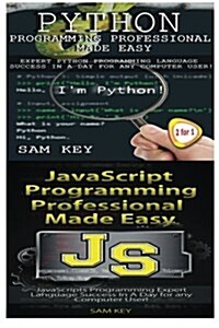 Python Programming Professional Made Easy & JavaScript Professional Programming Made Easy (Paperback)