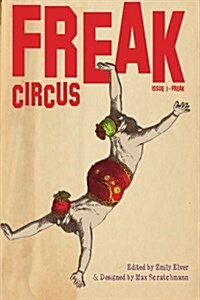 Freak Circus: Issue 1 - Freak (Paperback)