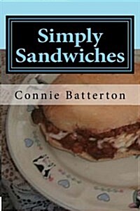 Simply Sandwiches (Paperback)