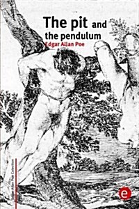 The Pit and the Pendulum (Paperback)