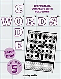 Large Print Code Words Volume 5 (Paperback)