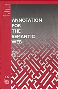 Annotation for the Semantic Web (Hardcover)