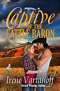 Captive of the Cattle Baron (Paperback)