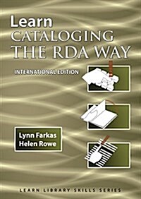 Learn Cataloging the RDA Way International Edition (Paperback, International)