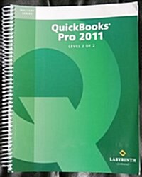 QuickBooks Pro 2011: Level 2 (Spiral)