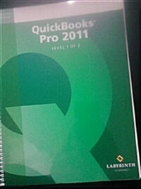 QuickBooks Pro 2011: Level 1 (Spiral)