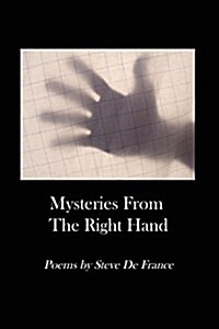Mysteries from the Right Hand (Paperback)