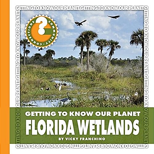 Florida Wetlands (Library Binding)